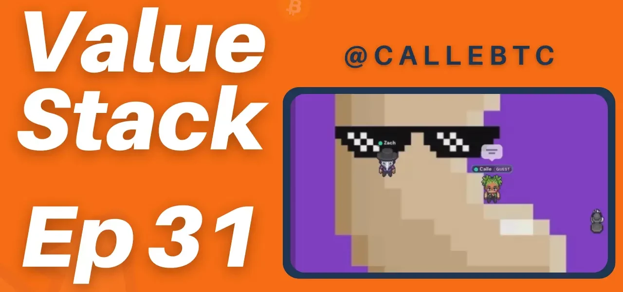 Value Stack Podcast - Episode 31 with Calle BTC Thumbnail