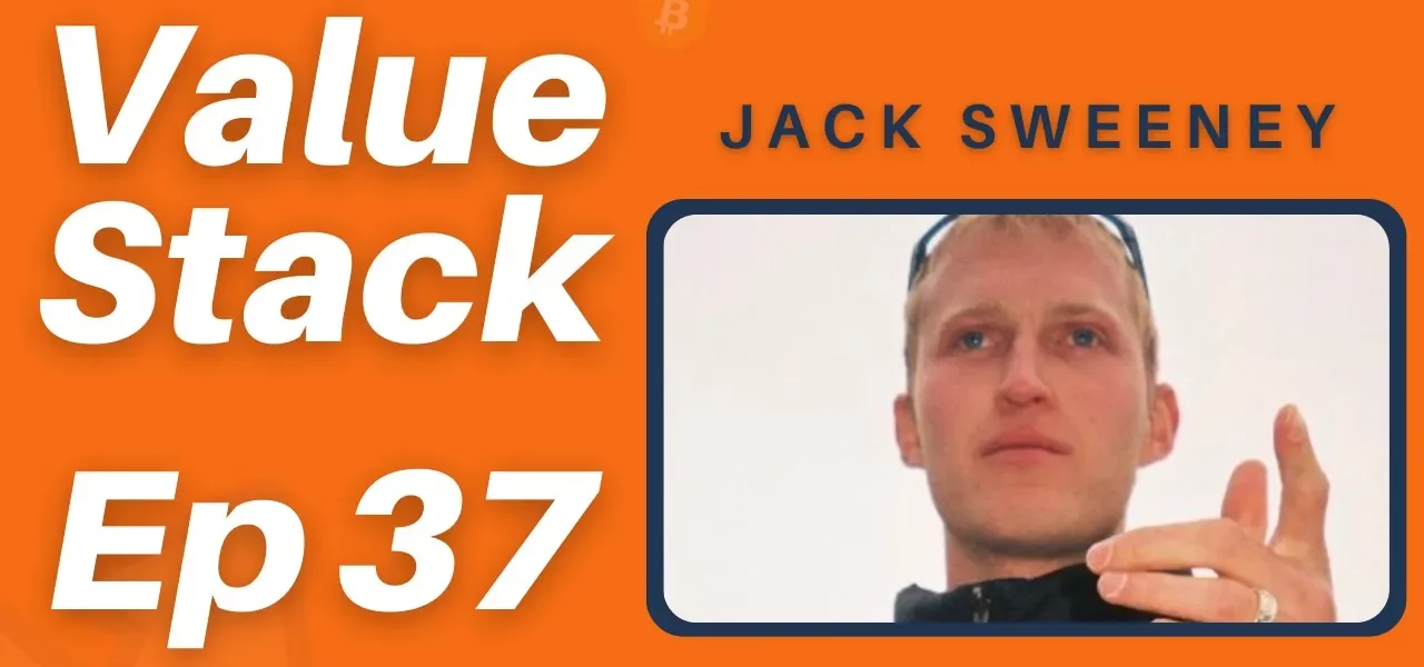 Value Stack Podcast - Episode 37 with Jack Sweeney Thumbnail
