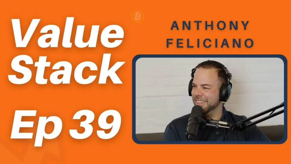 Value Stack Podcast - Episode 39 with Anthony Feliciano Thumbnail
